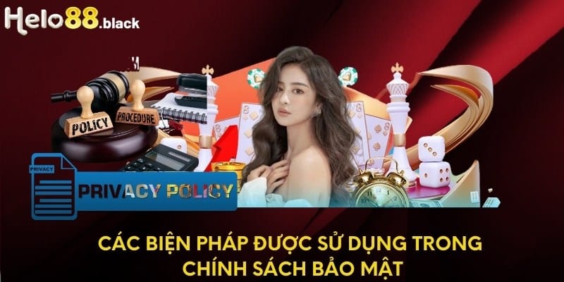 Các biện pháp được sử dụng trong chính sách bảo mật