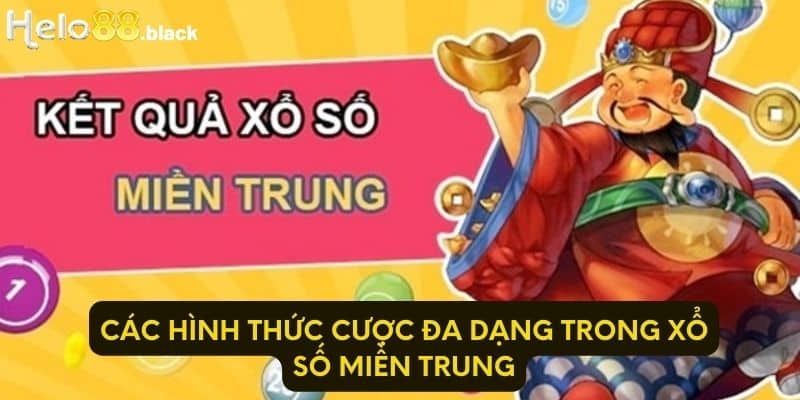 Các hình thức cược đa dạng trong xổ số miền Trung