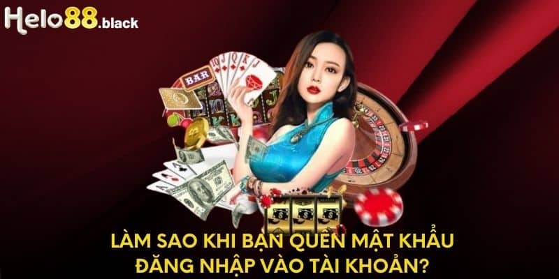 Làm sao khi bạn quên mật khẩu đăng nhập vào tài khoản?